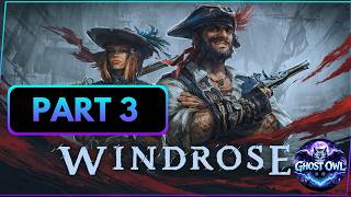 Windrose Early Access Solo Part 3