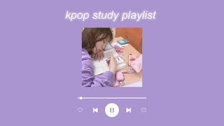 kpop study playlist ♡