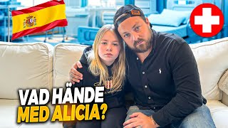 VAD HÄNDE MED ALICIA? VARFÖR ÅKTE VI HEM FRÅN SPANIEN?