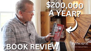 'How to Earn $200,000 a Year Tuning Pianos', Barry Bradshaw - Book Review | HOWARD PIANO INDUSTRIES by Howard Piano Industries 1,544 views 7 months ago 6 minutes, 32 seconds