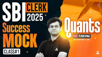 SBI Clerk 2025 Prelims | SBI Clerk Quants Success Mock #1 | Quants By Navneet Sir