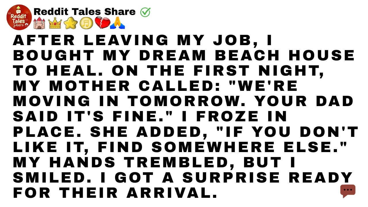 My Parents DEMANDED My Brand-New Beach House—I Planned a Welcome They’ll Always Remember