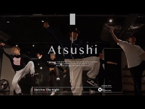 Atsushi " Survive The Night / Chris Brown " @En Dance Studio SHIBUYA