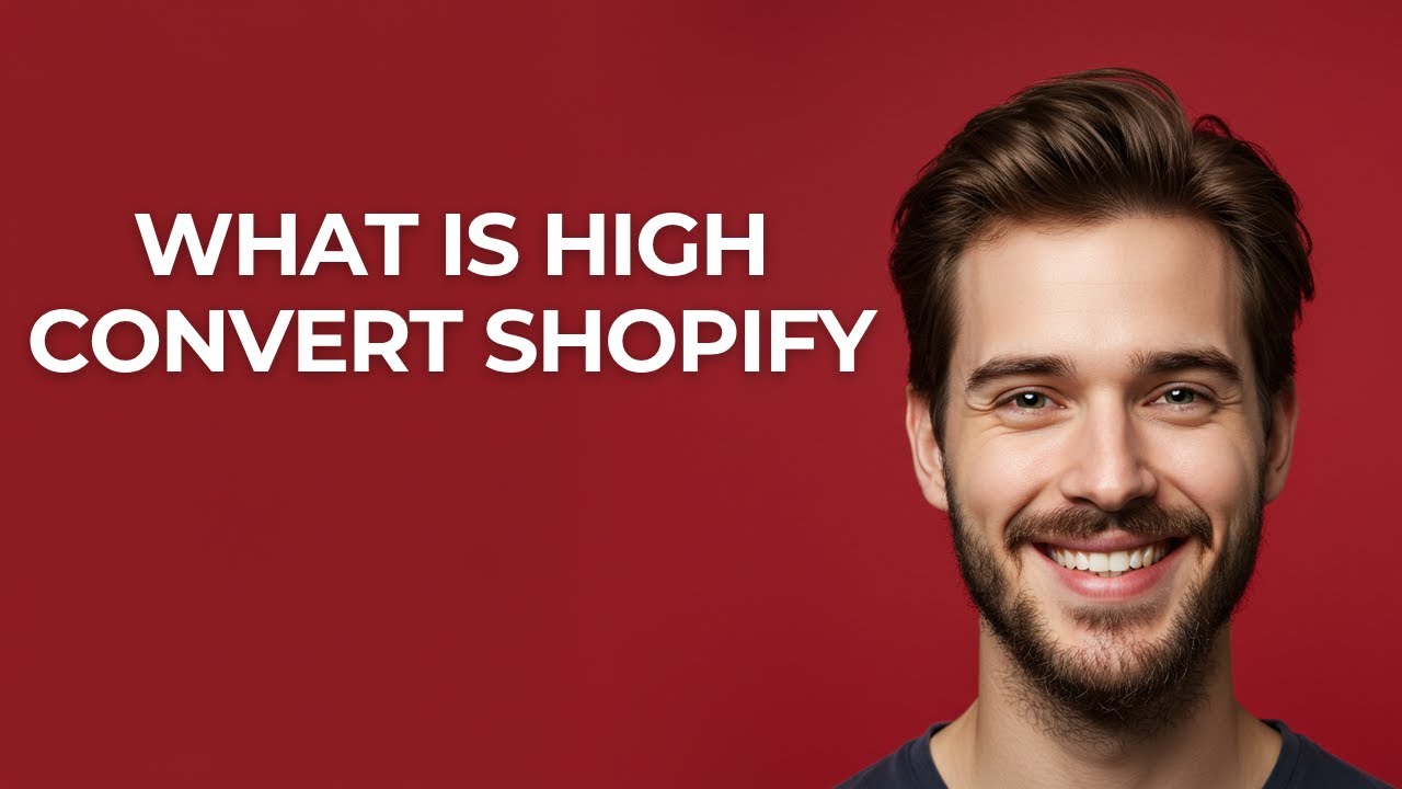 What Is High Convert Shopify - GUIDE! - YouTube