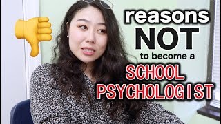 Why you should NOT become a SCHOOL PSYCHOLOGIST!