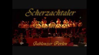 Video thumbnail of "Gablonzer Perlen   Anton Gälle & Scherzachtaler Blasmusik"