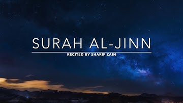 Surah Al-Jinn - سورة الجن | Sharif Zain | English Translation