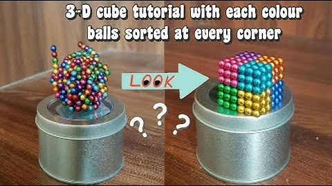 How to make a colour sorted cube from mini 216 magnetic 🧲 balls | Magnetic balls cube tutorial