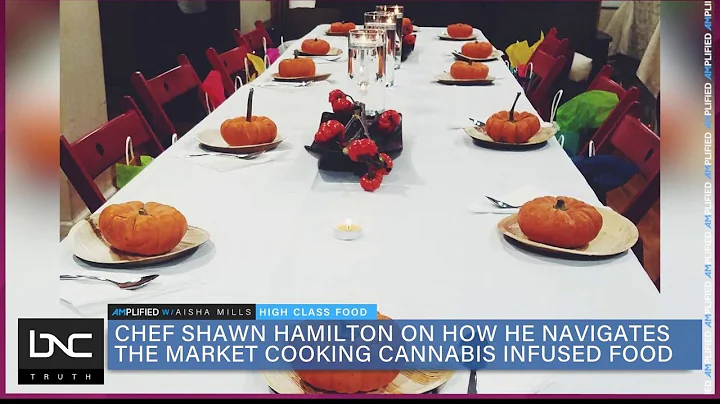 Chef Shawn Hamilton Navigates the Market With Cann...