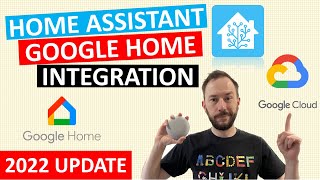 Home Assistant and Free Google Home Integration in 2022