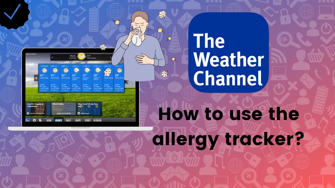 How to use the allergy tracker on The Weather Channel? YouTube
