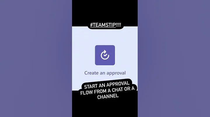 Start an approval flow from a chat or a channel with Microsoft Teams!
