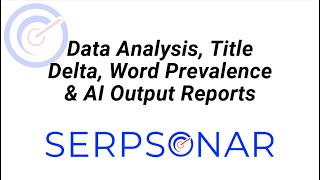 SERP Analysis & Data Report Overview [v1]