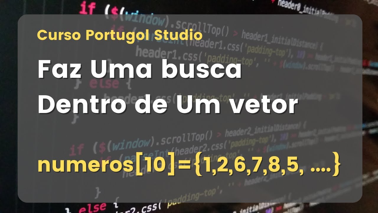 Algoritmo e Lógica de programação com Portugol Studio - Ordenação Bubble  Sort { Vídeo 16} 