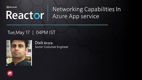 Networking Capabilities In Azure App service