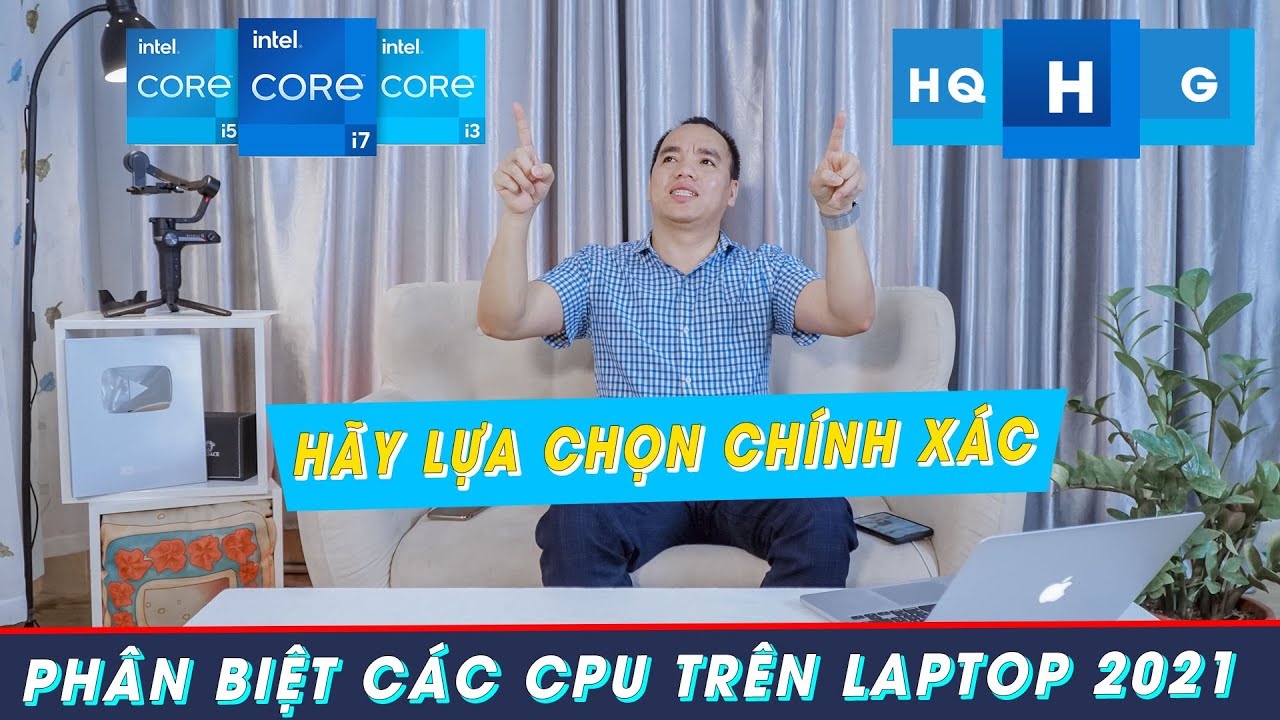 CPU Laptop Có Đuôi H Và HQ Chip G Chip Nào Mạnh ?