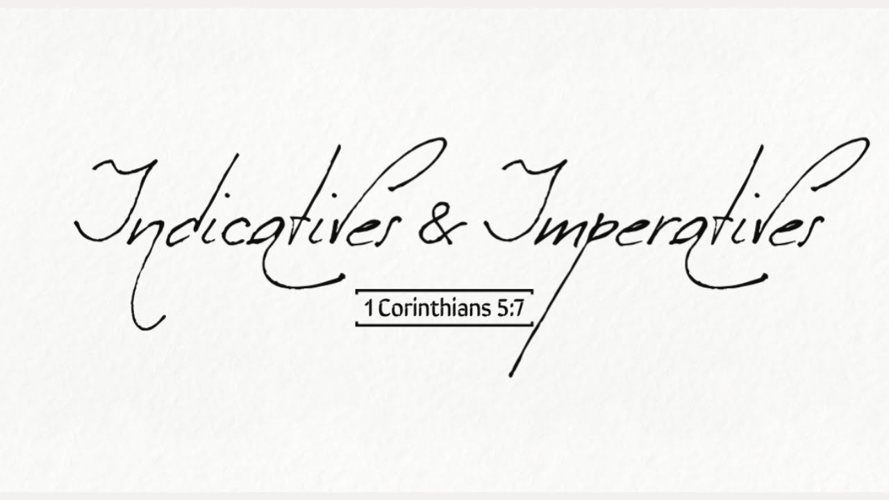 Indicatives And Imperatives