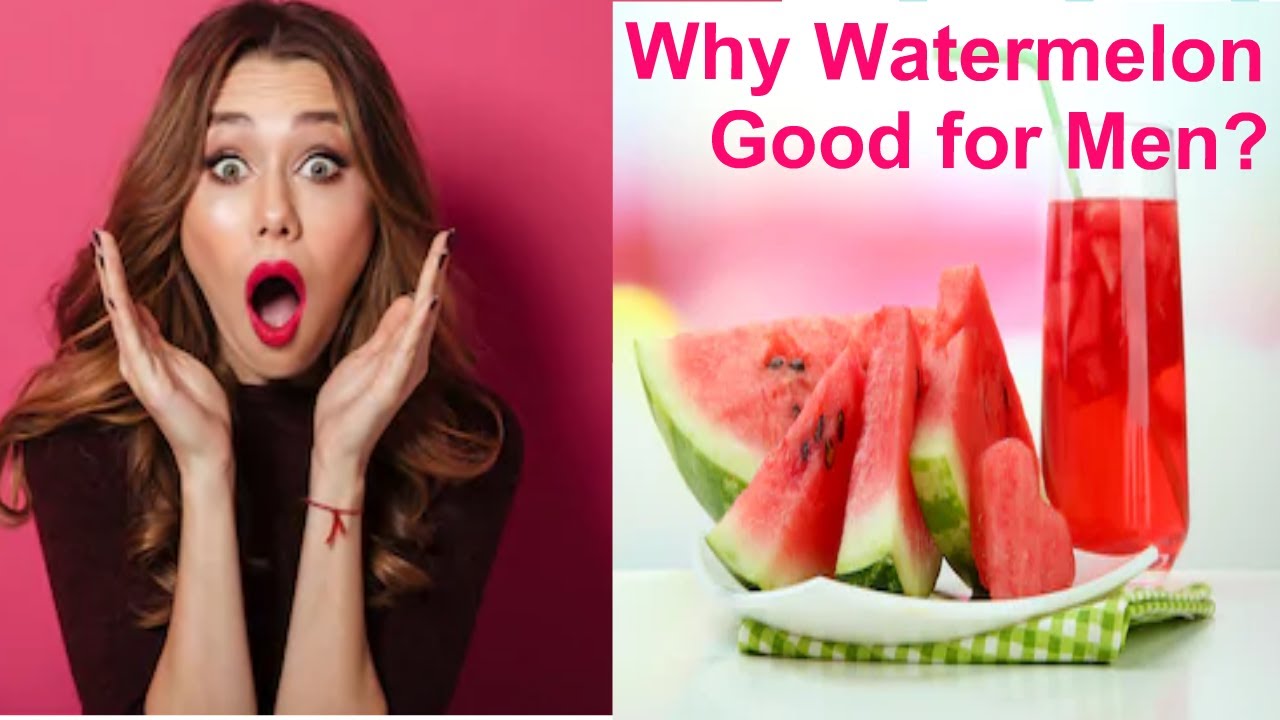 How To Use Watermelon As a Natural Viagra Alternative - Health Benefits Of Watermelon
