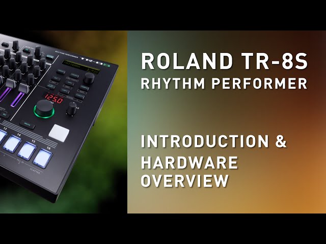 ROLAND TR-8S - Introduction + Hardware Overview - YouTube