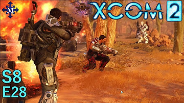 XCOM 2 - S8E28 - Supply Raid