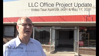LLC Office Project Update – May 14, 2021