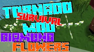 Minecraft Tornado Survival #13 - Diamond Flowers