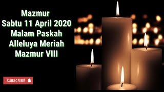 Mazmur Sabtu 11 April 2020. Mazmur VIII. Alleluya Meriah. #mazmur #katholik #pemazmur