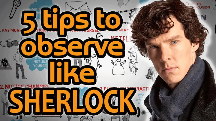 HOW TO OBSERVE like Sherlock Holmes - 5 Hyper Observant Techniques - DayDayNews