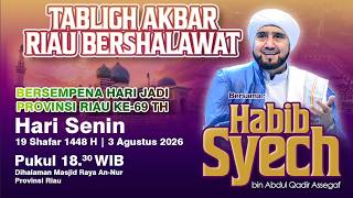Download lagu RIAU BERSHALAWAT BERSAMA HABIB SYECH