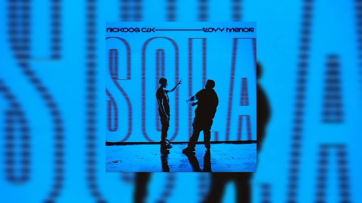 'Sola' - NICKOOG CLK FT-FLOYYMENOR (VIDEO OFICIAL)