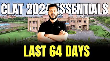 CLAT 2024 Essentials - LAST 64 Days | CLAT 2024 | CLAT | Strategy | Unacademy CLAT #clat #clat2024