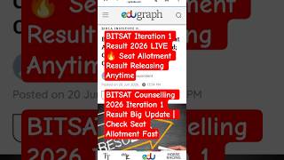 BITSAT Iteration 1 Result 2026 LIVE 🔥 Seat Allotment Result Releasing Anytime #trending #bitsat2026