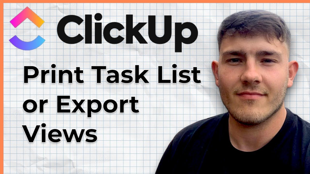 How to print task list or export views from ClickUp (2025 Guide)