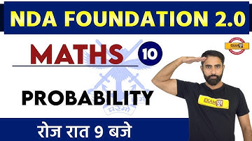 NDA-1 2021 Foundation 2.0 || Maths || By Ajay Beniwal Sir || Class 10 || Probability