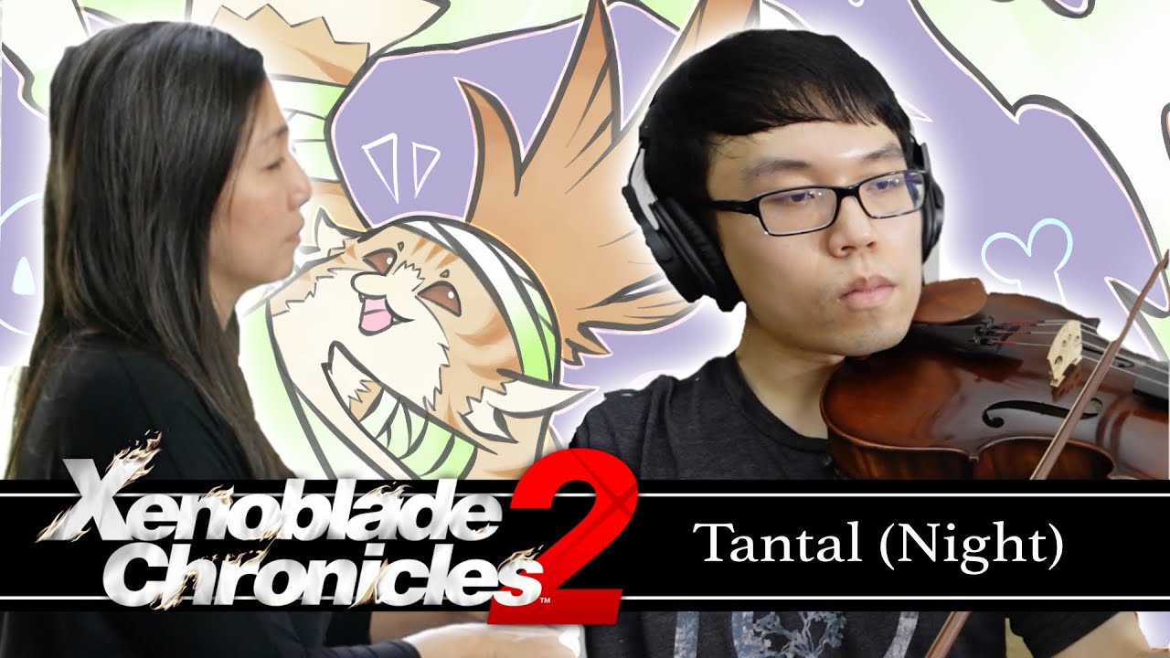 Tantal (Night) Xenoblade Chronicles 2 (piano/viola cover ft