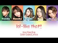 lol (エルオーエル) -  like that!! color coded lyrics [Kakafukaka - Kojirase Otona no Share House OST]