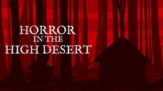 Horror In The High Desert | Official Trailer | Horror Brains