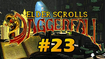 Elder Scrolls Daggerfall - Part 23 - Who Makes These Dungeons?