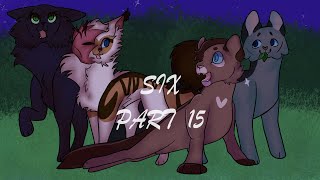 Six | She-Cats MAP Part 15 for Finch Feather