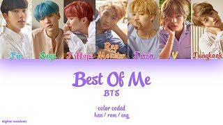 BTS (방탄소년단) – Best Of Me (Color Coded Han/Rom/Eng Lyrics)