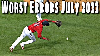 MLB \\ Worst Errors July 2022