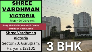 Shree Vardhman Victoria Sector 70: 3 BHK Flats For Sale