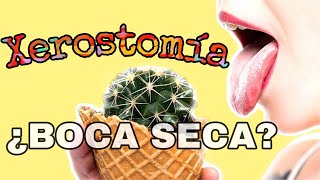Xerostomía- ¿Qué es?