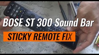 Bose Sound Touch 300 Sound Bar - Sticky Remote Fix
