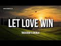 The Fat Rat Feat Anjulie Let Love Win Lyrics The Fat Rat Feat Anjulie Let Love Win Lyrics