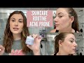 MY SKINCARE ROUTINE FOR ACNE PRONE SKIN