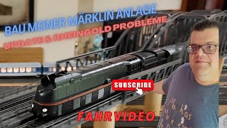 Bau meiner Märklin H0 Anlage | Gleisplan-Update | HILFE - Probleme mit dem Rheingold | Fahrvideo