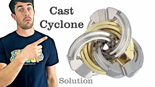 Cast Cyclone from Hanayama  Solution