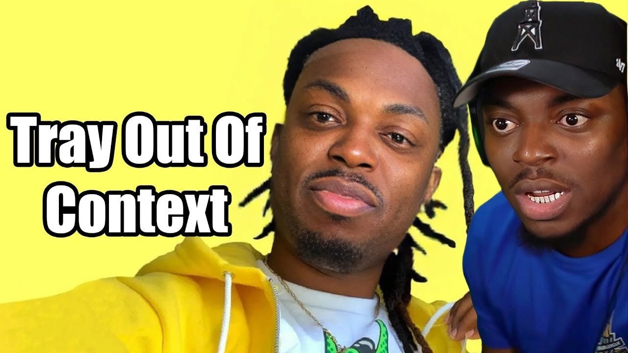 Tray Reacts To Tray Outta Context (Tray Sings The Hits Vol. 7)