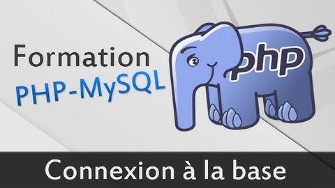 Connexion à la base MySQL avec PHP - Formation PHP MySQ #10